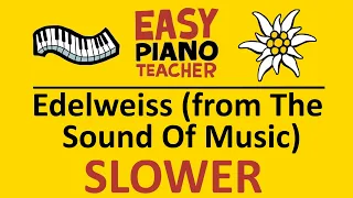 🎹 EASY piano: Edelweiss keyboard tutorial SLOW (from The Sound Of Music) by #EPT
