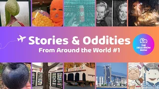 25 Oddities from Around the World (#1) - The Didja Know Show