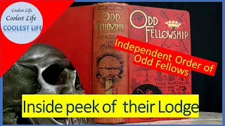 Independent Order of Odd Fellows - What is that"