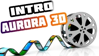 Aurora 3D INTRO + Camtasio studio