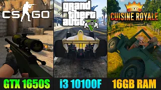 i3 10100F + GTX 1650 Super : Test in GTA 5, CSGO, CUISINE ROYALE