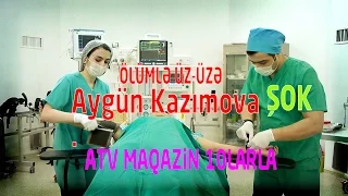 Aygün Kazımova ölümlə üz-üzə - Allah da bezib... Bu son... Ölürəm!