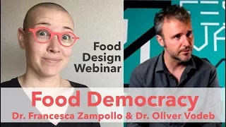 Food Democracy with Oliver Vodeb | Live Food Design Webinar