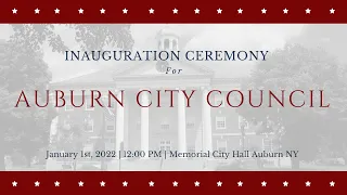 Auburn City Council Inauguration Ceremony January 1, 2022