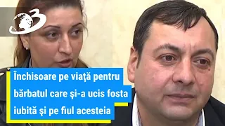 Închisoare pe viaţă pentru bărbatul care şi-a ucis fosta iubită şi pe fiul ei în Mihăeşti, Argeş