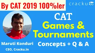CAT Games & Tournaments Concepts & Top-3 Solved Questions | By CAT  100%ler