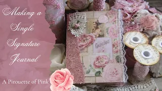 Making a Single Signature Journal - A Pirouette of Pink