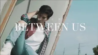 20180811 《三明治女孩的逆襲》插曲 Between Us 我們之間 teaser -  張立昂 子閎