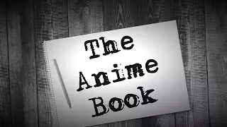 "The Anime Book" (250 Voice Over Trailer)