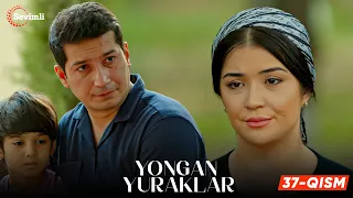 Yongan yuraklar 37-qism (milliy serial) | Ёнган юраклар 37-қисм (миллий сериал)