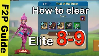 How to clear Lords Mobile Elite 8-9 F2P
