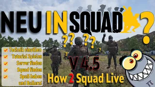 Begleiter Live / Guide für Einsteiger!  Neu in Squad?  How 2 Squad 4.5 Deutsch DE