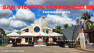 SAN VICENTE FERRER PARISH CHURCH LILOAN CEBU, PHILIPPINES