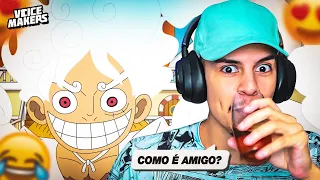 VOICE MAKERS - LUFFY RESPONDE COMENTÁRIOS DOS FÃS | [React] 🔥