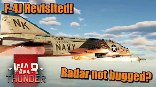 War Thunder F-4J with fixed radar! is it enough now?