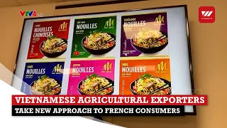 Vietnamese agricultural exporters take new approach to French consumers | VTV World