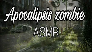 Apocalipsis zombie||ASMR||Yuri