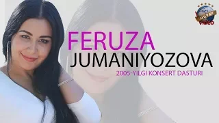 Feruza Jumaniyozova - 2005 yilgi konsert dasturi