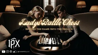 Ladies Battle Chess - Tech house Gravitys Boris Brejcha - Video Ivan Polli.X