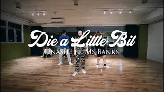 #neverlandhk Die a Little bit :: Tinashe ft. Ms Banks | Choreography::Yannie