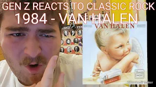 GEN Z REACTS TO CLASSIC ROCK: 1984 by VAN HALEN FIRST REACTION