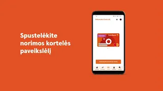 Kaip keisti mokėjimo kortelės limitus mobiliojoje programėlėje?