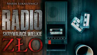 Radio skrywające wielkie zło - CreepyPasta [CreepyWyzwanie IX]