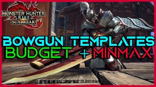 [MHR:S] Template Sets for Bowguns | Budget and Min-Maxed