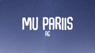AG - Mu Pariis (Lyrics/Sõnad)