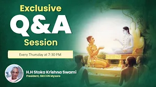 Exclusive Q&A Session 62 | Daily Evening Bhagavatam Discourse | HH Stoka Krishna Swami |22-09-22