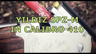 Yildiz spz-m in Calibro 410