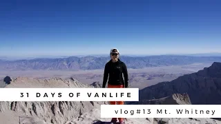 MOUNT WHITNEY FEMALE SOLO DAY HIKE - Altitude sickness sucks.