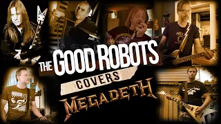 Megadeth - Symphony of Destruction - Cover by Good Robots (Feat. Glen Drover solo,  former Megadeth)