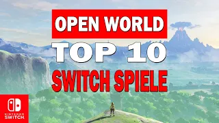 10 Top Open World Spiele für Nintendo Switch (2021)
