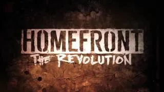 Homefront: The Revolution Launch Trailer - 1080p