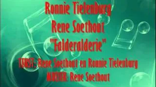 "Falderalderie" Ronnie Tielenburg & Rene Soethout