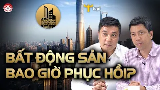 BAO GIỜ BẤT ĐỘNG SẢN PHỤC HỒI? BÀI HỌC TỪ THỊ TRƯỜNG TRUNG QUỐC