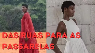 Brasileira que viveu nas ruas se torna modelo de grifes!