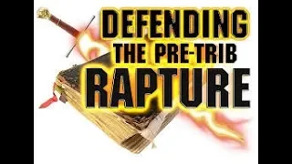 THERE DIFINITELY IS A PRE-TRIB RAPTURE. AND A SECOND ONE FOR SURE. Scriptures for BOTH RAPTURES.