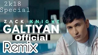 Zack Knight _ Galtiyan_(Official Remix)  Dj Himel