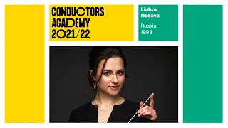 Liubov Nosova – Conductors' Academy 2021/22