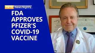 FDA Gives Full Approval to Pfizer's COVID-19 Vaccine | EWTN News Nightly