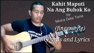 Kahit Maputi Na Ang Buhok Ko - Moira Dela Torre (fingerstyle) Chords and Lyrics