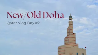 Day 2 Exploring Msheireb Downtown, Souq waqif, Mall of Qatar, Doha Metro, Katara Cultural Village