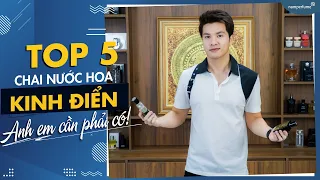 Top 5 Chai Nước Hoa Kinh Điển Anh Em Cần Phải Có - namperfume TV