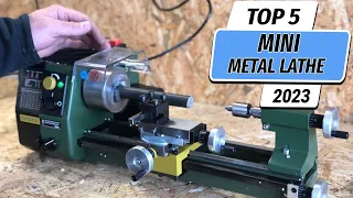 Top 5 Best Mini Metal Lathe You Can Buy Right Now [2023]