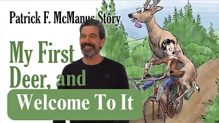 MY FIRST DEER & WELCOME TO IT. A funny hunting story by Patrick F McManus, lol #hunting