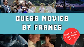 GUESS MOVIES BY FRAMES | Random movies pt. 1