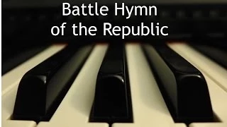 Battle Hymn of the Republic - piano instrumental with lyrics