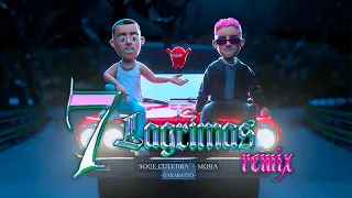 Soge Culebra, Mora - 7 Lágrimas REMIX (Videoclip Oficial)